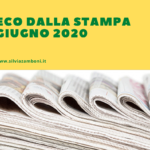 Eco dalla Stampa – Giugno 2020