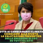 LOTTA AI CAMBIAMENTI CLIMATICI. LA RISOLUZIONE DI EUROPA VERDE PER ADOTTARE LA VALUTAZIONE PREVENTIVA DELLE EMISSIONI DI CO2 SU TUTTI GLI ATTI REGIONALI