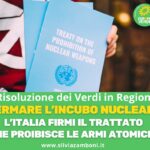 Risoluzione dei Verdi in Regione – Fermare l’incubo nucleare: l’Italia firmi il trattato che proibisce le armi atomiche