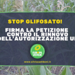 STOP GLIFOSATO! PETIZIONE CONTRO IL RINNOVO DELL’AUTORIZZAZIONE UE
