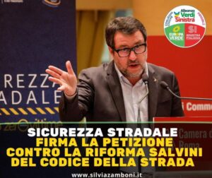 Scopri di più sull'articolo SICUREZZA STRADALE: FIRMA LA PETIZIONE  CONTRO LA RIFORMA SALVINI DEL CODICE DELLA STRADA